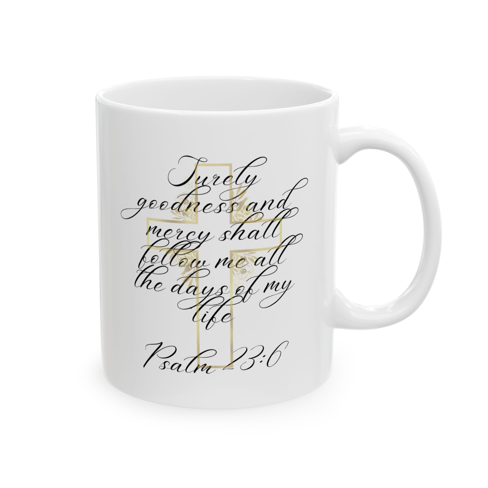 Sasha “Surely Goodness and Mercy Shall Follow Me” Coffee Mug – Psalm 23:6 Ceramic Mug, 11oz, - Image 2