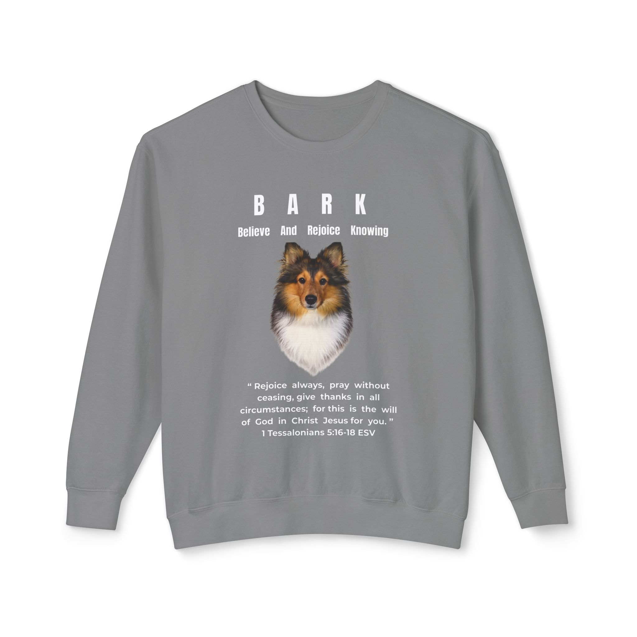 B.A.R.K. - Believe And Rejoice Knowing - Unisex Lightweight Crewneck Sweatshirt - Sheltie - Charlie - Image 3