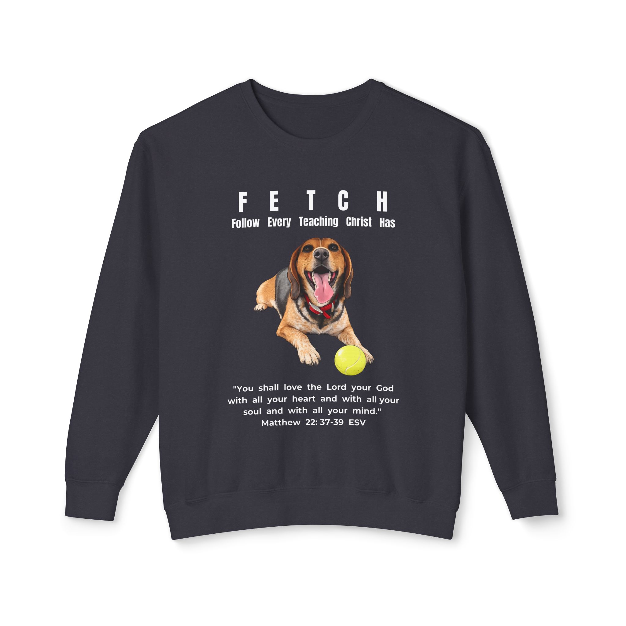 F.E.T.C.H. – Follow Every Teaching Christ Has - Unisex Lightweight Crewneck Sweatshirt - Image 6