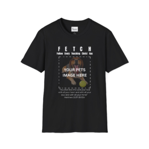 Custom F.E.T.C.H.  - Follow Every Teaching Christ Has  -  Unisex Softstyle T-Shirt