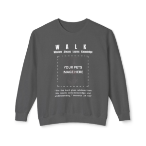 Personalized WALK Christian Pet Sweatshirt | Custom Dog Photo Crewneck | Proverbs 2:6 Faith Apparel